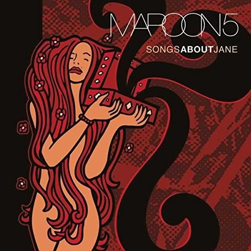 Maroon 5: Songs About Jane